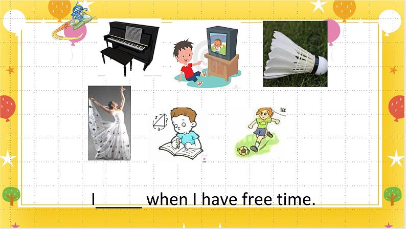 广州版英语四年级下册Module 4 Unit 7《What do you do when you have free time》  课件+教案+练习04