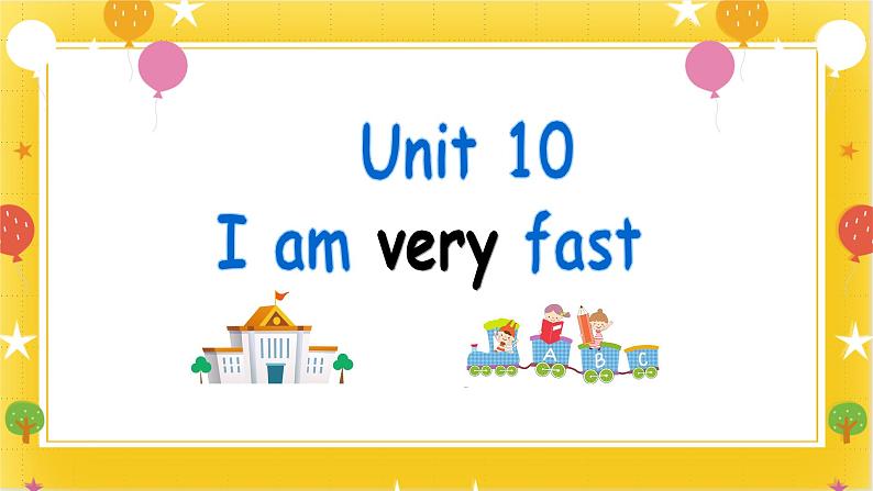 广州版英语四年级下册Module 5 Unit 10《I am very fast》   课件+教案+练习01