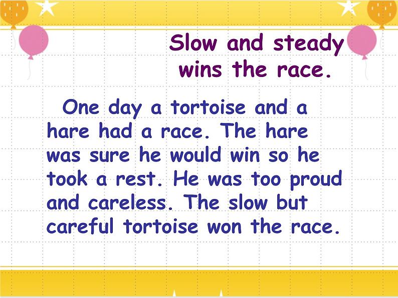 广州版英语六年级下册Unit 1《Slow and steady wins the race》PPT课件1第7页