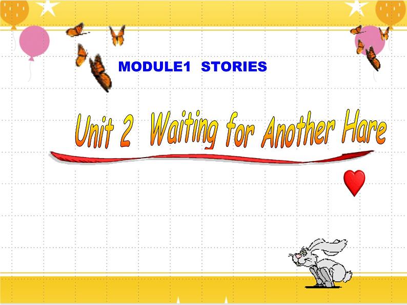 教科版六年级下册英语Unit 2《Waiting for another hare》课件+教案+练习01