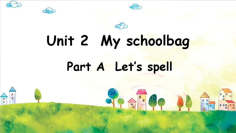 Unit 2 Part A 第3课时 课件PPT01