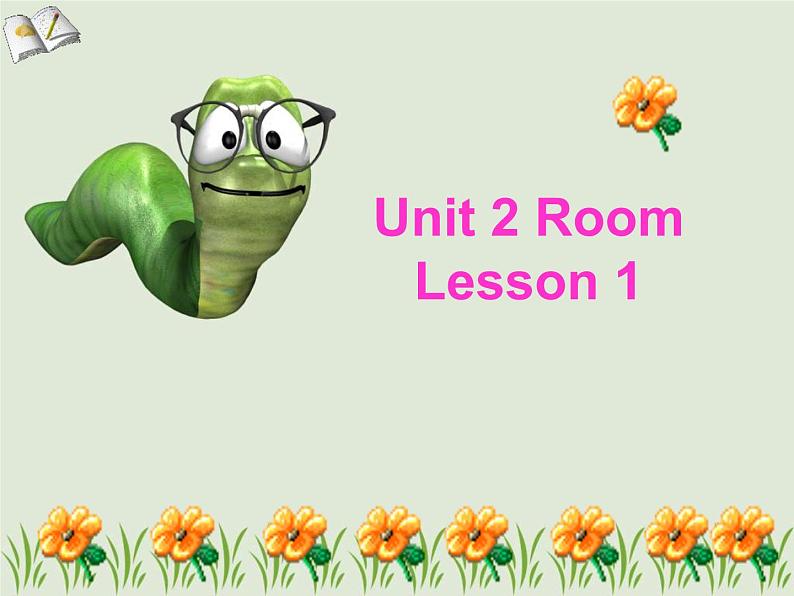 Unit 2 Room Lesson 1 课件301