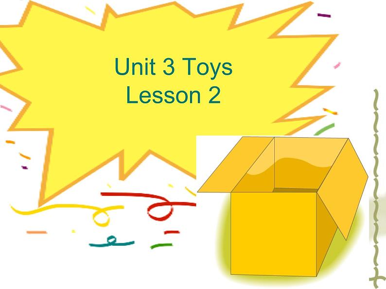 Unit 3 Toys Lesson 2 课件301