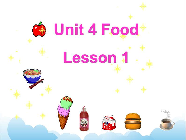 Unit 4 Food Lesson 1 课件301