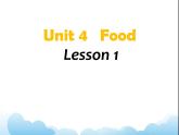 Unit 4 Food Lesson 2 课件 1