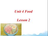 Unit 4 Food Lesson 2 课件 2