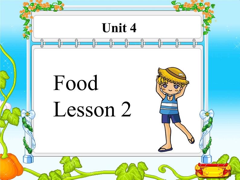 Unit 4 Food Lesson 2 课件301