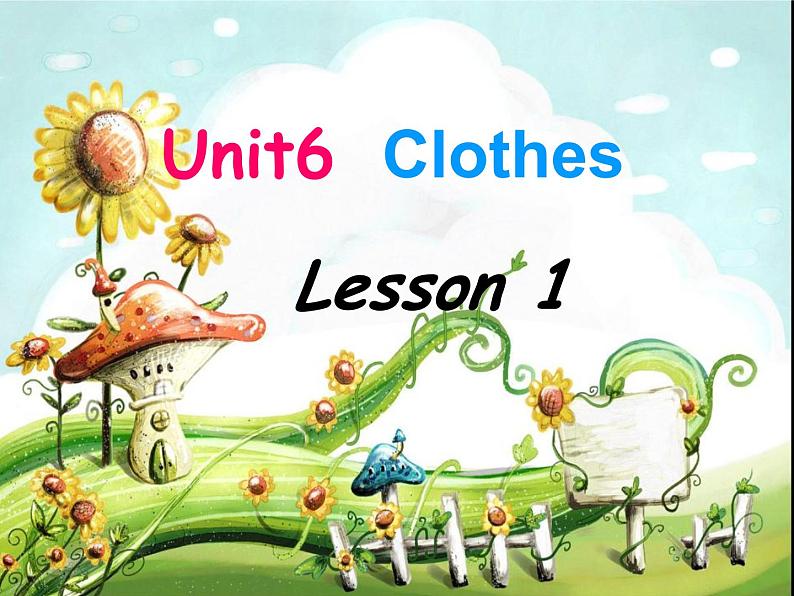 Unit 6 Clothes Lesson 1 课件 201