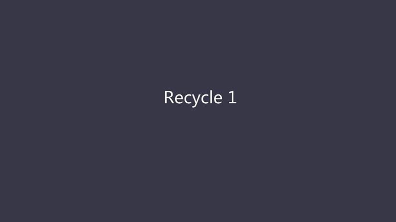 Recycle 1课件PPT01