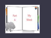 Unit2 My week Part A课件PPT