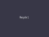 Recycle 1课件PPT