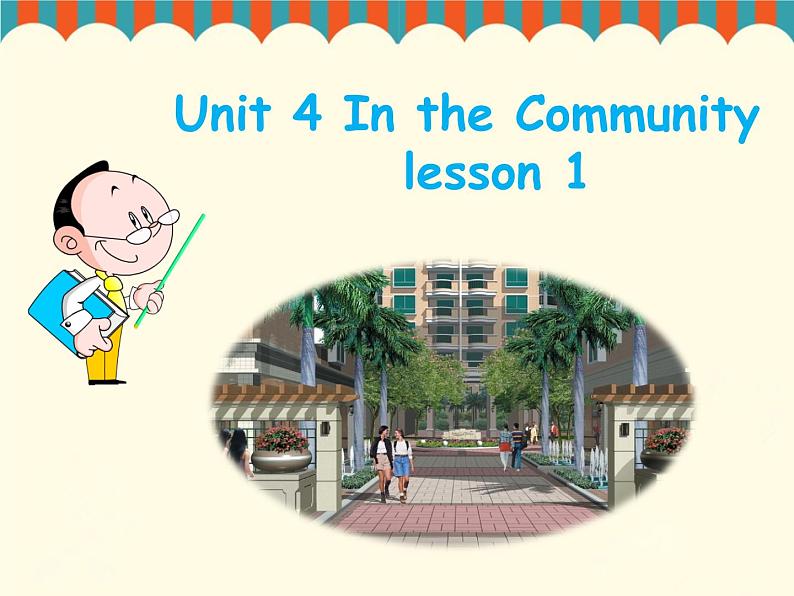 人教新起点版英语二年级上册 Unit 4 In the Community lesson 1 02（课件）01