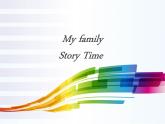 人教新起点版英语二年级上册 Unit 1 My Family Story Time_（课件）