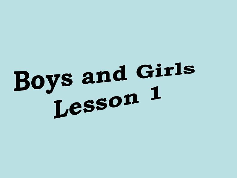 人教新起点版英语二年级上册 Unit 2《Boys and Girls》Lesson 1_（课件）第1页