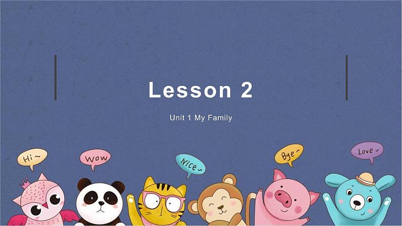 人教新起点版英语二年级上册 Unit 1《My Family》（lesson 2）01（课件）01