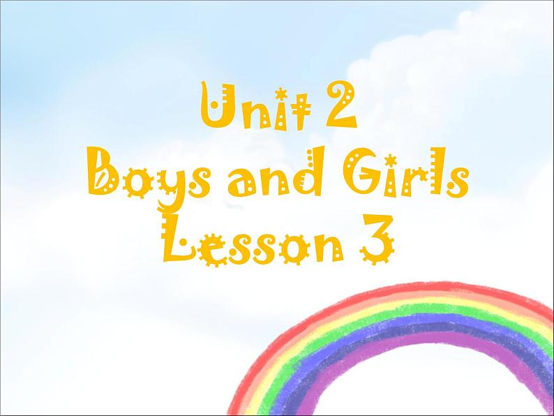 人教新起点版英语二年级上册 Unit 2《Boys and Girls》（lesson 3）01（课件）01