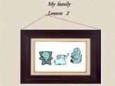 人教新起点版英语二年级上册 Unit 1 My Family Lesson 2_（课件）