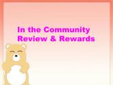 人教新起點版英語二年級上冊 Unit 4 In the Community Review & Rewards_（課件）