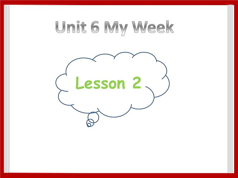 Unit 6 My Week Lesson 2 课件 101