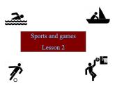 四年级上册英语人教版新起点Unit 1《Sports and Games》（Lesson 2）课件