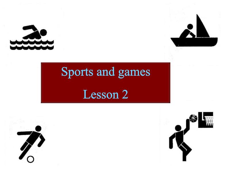 四年级上册英语人教版新起点Unit 1《Sports and Games》（Lesson 2）课件第1页