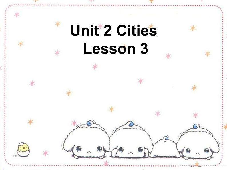 Unit 2 Cities Lesson 3 课件101