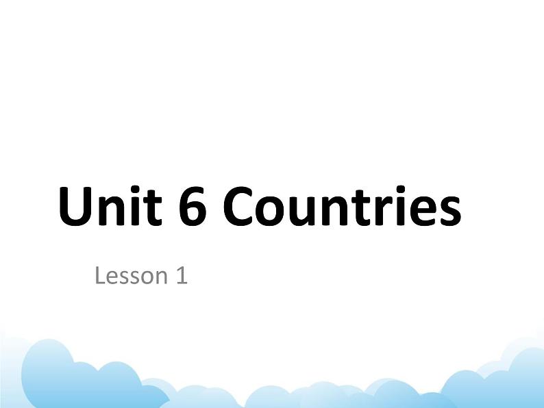 Unit 6 Countries Lesson 1 课件301