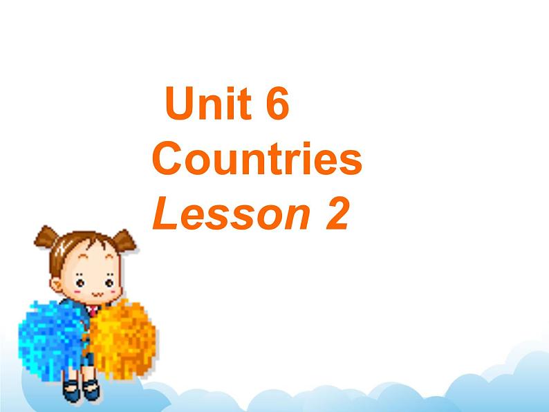 Unit 6 Countries Lesson 2 课件 101