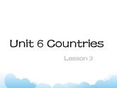 Unit 6 Countries Lesson 3 課件3