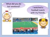 Unit 4 Last Weekend Lesson 2 课件 2