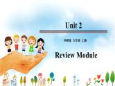 六年级上册外研版英语 review module-unit2 精品课件
