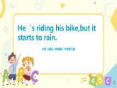 外研版（三起）六年级下册《Module 5 Unit 2 He‘s riding his bike,but it starts to rain》课件+教案+练习