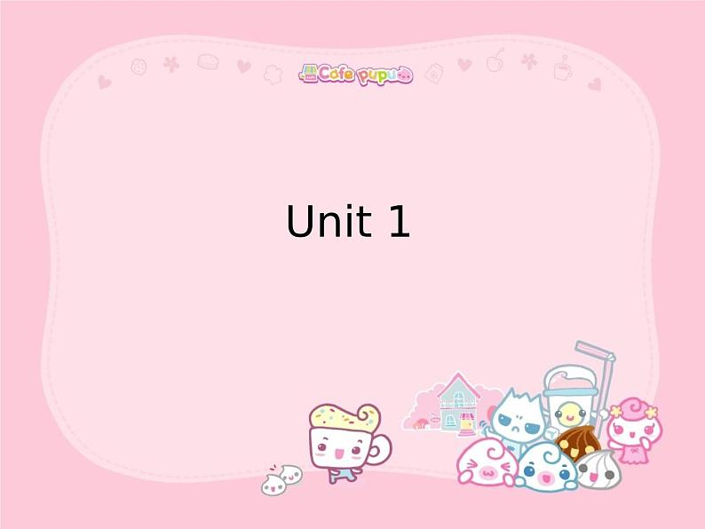 Unit 1 I’m Liu Tao.第三课时课件01