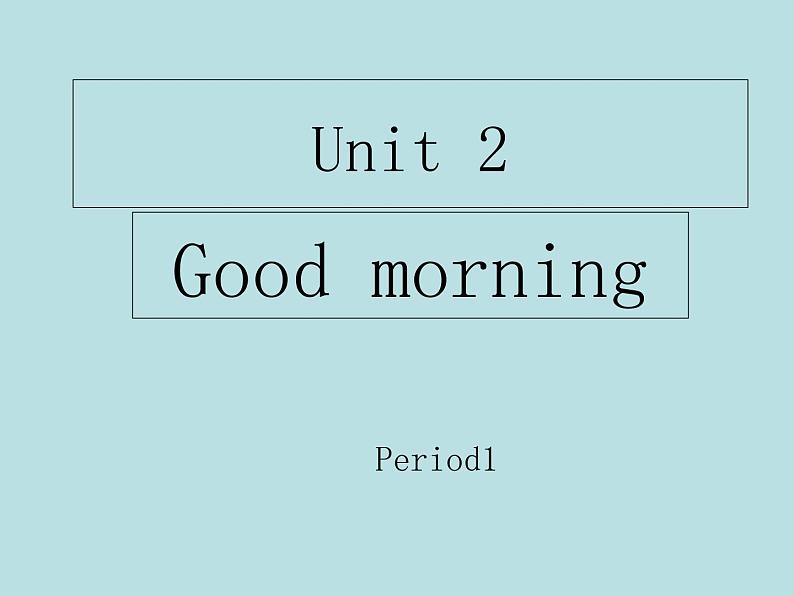 牛津译林小学一上Unit2 Good morning Story time课件（有音频）01