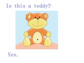 2015年新版牛津小學英語1A Unit4 Is this a teddy?課件