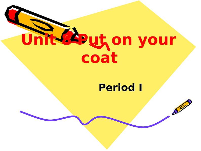 Unit 8 Put on your coat(1)第1页