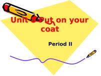 小学英语新版-牛津译林版一年级上册Unit 8 Put on your coat教课内容课件ppt