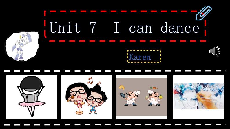 Unit 7 I can dance Story time 课件+素材01