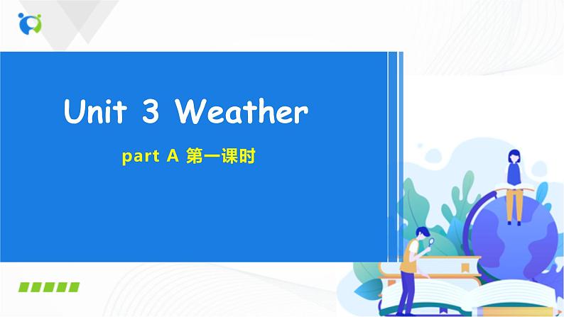 人教版英语四下 Unit3 partA 第一课时 课件PPT+教案+练习01
