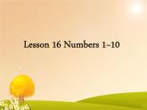 lesson 16 number 1~10 课件