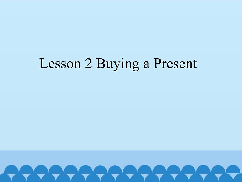 Lesson 3.2 Buying a Present_课件101