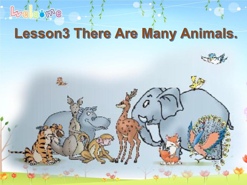 四年级下册英语课件-lesson 3 there are many animals ∣川教版(三年级起点) (2) (共19张PPT)01