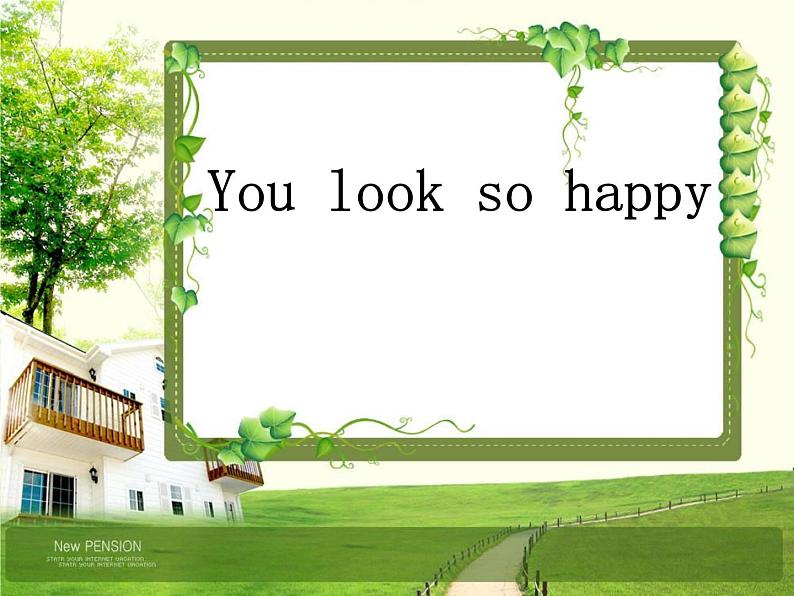 四年级下册英语课件-lesson 1 you look so happy ∣川教版(三年级起点) (共18张PPT)第1页