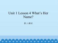 川教版四年级下册Lesson 4 What's her name?备课ppt课件