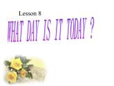 五年级下册英语课件-lesson 8 what day is it today 课件1｜科普版（三起）(共19张ppt)