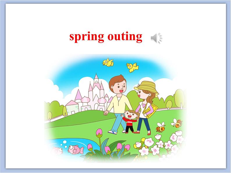 闽教版（三起点）五年级下册英语Unit4 A Spring Outing 课件+练习（无教案）04