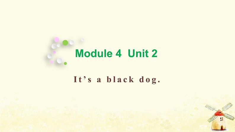 三年级英语上册Module4Unit2It 'sablackdog教学课件外研版三起第1页