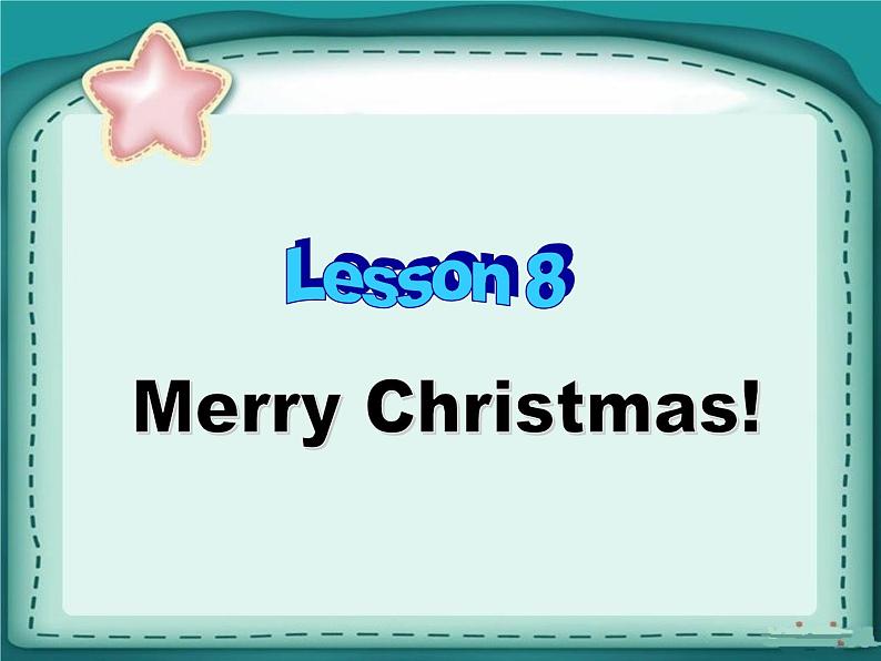 六年级上册英语课件-lesson 8 merry christmas ｜科普版（三起） (2)(共18张ppt)01