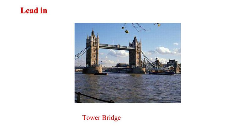 Module 2 Unit 2 You’ll see Tower Bridge 课件+素材（ 27张PPT）04