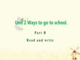 六年级英语上册Unit2WaystogotoschoolPartB第3课时教学课件人教PEP